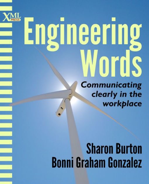 Book Review: Sharon Burton and Bonni Graham Gonzalez,  Engineering Words: Communicating Clearly in the Workplace
